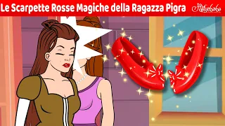 Le Scarpette Rosse Magiche della Ragazza Pigra + La Ragazza Pigra|Storie Per Bambini Cartoni Animati