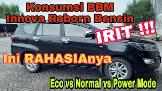 Rahasia Cara Menghemat Konsumsi BBM Innova Reborn Bensin | eco mode - normal - power mode