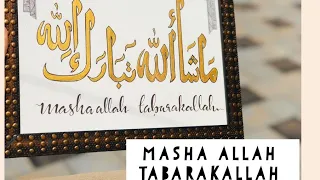 Masha allah tabarakallah calligraphy (arabic)