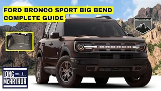 2021 FORD BRONCO SPORT BIG BEND COMPLETE GUIDE