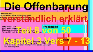 🐟 Die Offenbarung verständlich erklärt. Teil 8 Kap.  3 Vers 7 - 13. Die Gemeinden Philadelphia