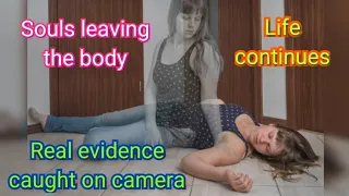 Real Souls leaving the body Caught on camera (compilation)