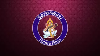 Saraswati Future Films - Intro/Ident