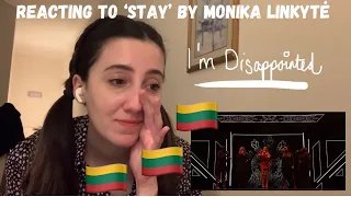 LITHUANIA EUROVISION 2023 - REACTING TO ‘STAY’ BY MONIKA LINKYTĖ (FIRST LISTEN)