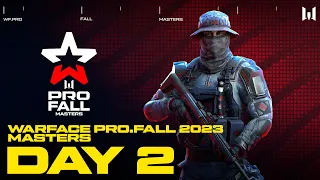 Турнир Warface PRO.Fall 2023: Masters. Day 2