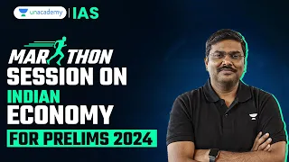 [Marathon] Indian Economy Revision for UPSC CSE Prelims 2024 | By Shyam Kaggod