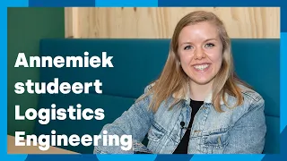 Logistics Engineering: Annemiek over haar studiekeuze | HZ University of Applied Sciences