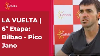 LA VUELTA  | 6ª Etapa: Bilbao - Pico Jano