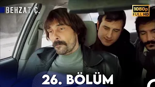 Behzat Ç. - 26. Bölüm HD