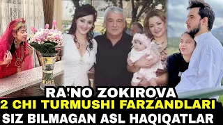 RA'NO ZOKIROVA 2 CHI TURMUSHI FARZANDLARI SIZ BILMAGAN ASL HAQIQATLAR