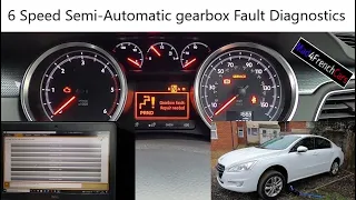 6 Speed Semi-Automatic gearbox Fault Diagnostics on Peugeot 508     #P1830 #P1739 #U2003