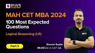 MAHCET 2024 | 100 Most Expected MAHCET Questions | Logical Reasoning | Part 3 | BYJUS | #MBAexam