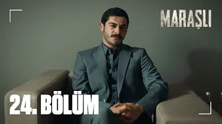 Maraşlı 24. Bölüm