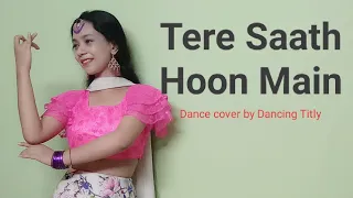 Tere Saath Hoon Main Dance Cover| Raksha Bandhan| Akshay Kumar |Bhumi P | Nihal T| Himesh Reshammiya