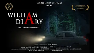 WILLIAM DIARY നെഞ്ചിടിപ്പ് കൂട്ടുന്ന വ്യത്യസ്തമായൊരു കഥ Award Winning Malayalam Thriller Shortfilm