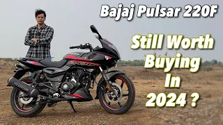 2024 Bajaj Pulsar 220F Review - Legend but Worth Buying ??