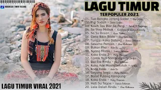 LAGU TIMUR TERBARU 💓 || Full Album || Terpopuler 2021 | Tua Bangka Jarang Sadar