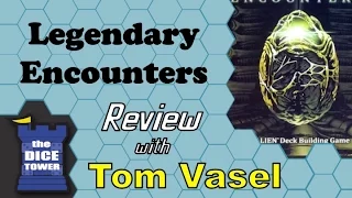 Legendary Encounters Review   with Tom Vasel