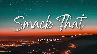 Smack That 1 Hour - Akon, Eminem