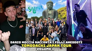 Dario Moccia racconta i folli aneddoti del Tomodachi Japan Tour - Volume 1