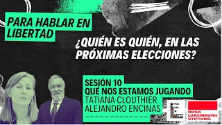 QUIÉN ES QUIÉN || TATIANA CLOUTHIER Y ALEJANDRO ENCINAS || QUÉ NOS ESTAMOS JUGANDO EN ESTA ELECCIÓN