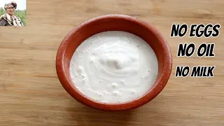 Oil Free & Eggless Mayonnaise In 1 Minute - How To Make Homemade Mayonnaise In A Mixie/Mixer Grinder