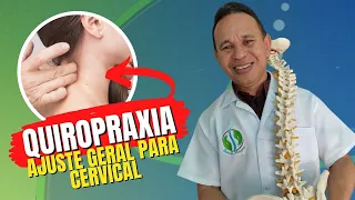 QUIROPRAXIA - AJUSTE GERAL PARA CERVICAL