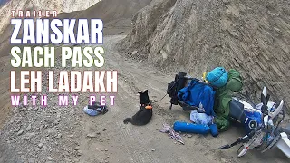 Riding with my pet #bella to Leh ladakh, Zanskar and Sach pass II Created world record II Trailer