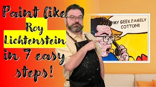 Paint like Roy Lichtenstein in 7 easy steps!