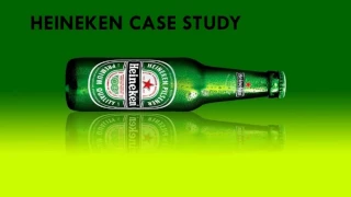 Heineken Marketing Strategy Case Study