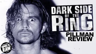 Dark Side Of The Ring: Pillman Review