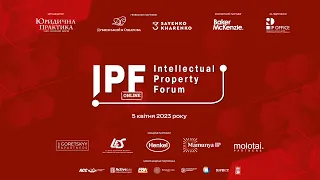 IPF-2023 | ІХ Міжнародний форум з інтелектуальної власності