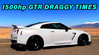 1500 HP GTR Draggy Times