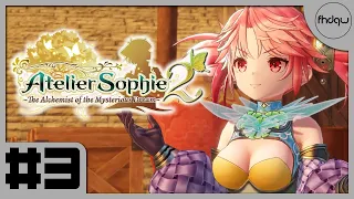 Atelier Sophie 2 [PC] Gameplay Walkthrough Part 3 (No Commentary)