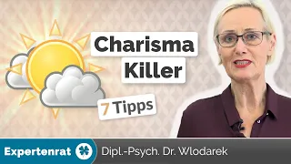 Die 7 Charisma-Killer – Diese Verhaltensweisen wirken sich negativ auf Ihr Charisma-Level aus!