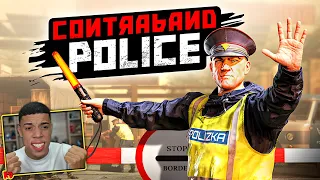 MEU PRIMEIRO DIA COMO POLICIAL DA FRONTEIRA! ( INCRÍVEL ) - Contraband Police