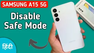 how to remove safe mode in Samsung galaxy a15, Samsung galaxy a15 safe mode kaise band Karen