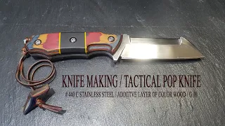 KNIFE MAKING / TACTICAL POP KNIFE 수제칼만들기# 72