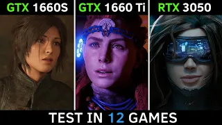 GTX 1660 SUPER vs GTX 1660 Ti vs RTX 3050 | Test in 12 New Games | 2022