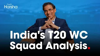 Harsha Bhogle's Analysis of India's T20 World Cup Squad