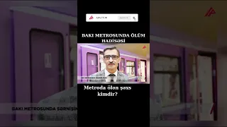 Metroda ölən şəxs kimdir?  #Shorts