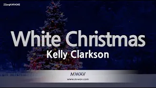 Kelly Clarkson-White Christmas (Karaoke Version)