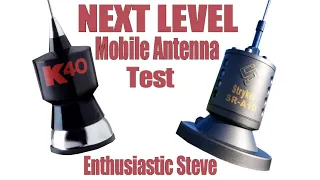 Next Level Mobile Antenna Test. CB radio11m, HAM Amateur 10m