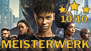 Der MEISTERHAFTESTE Marvelfilm überhaupt | Black Panther: Wakanda Forever