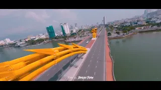 Cầu Rồng - Đà Nẵng // Dragon Bridge // From Vietnam Above