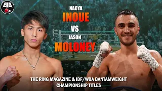 Naoya INOUE vs Jason MOLONEY Full Fight Highlight | WBA and IBF Bantamweight Championships.