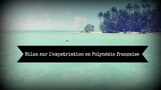 Bilan sur l'expatriation en Polynésie française