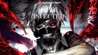 Infected - Sickick (Electric Remix)