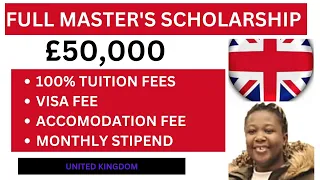 £50,000 Full Master's Scholarship in the UK+Free Accommodation + Visa fees + monthly Stipend