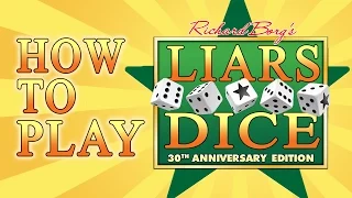 How To Play - Liars Dice!